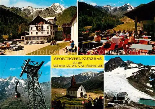 AK / Ansichtskarte Kurzras_Schnals Sporthotel Kurzras im Schalstal Terrasse Bergbahn Kapelle Gebirgspanorama Alpen Kurzras Schnals
