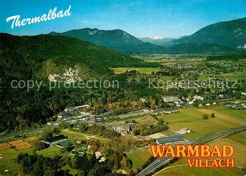 AK / Ansichtskarte Warmbad_Villach Thermalbad Fliegeraufnahme Warmbad_Villach