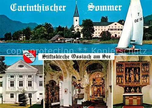 AK / Ansichtskarte Ossiach Stiftskirche Innenansichten Ossiachersee Segelboot Ossiach
