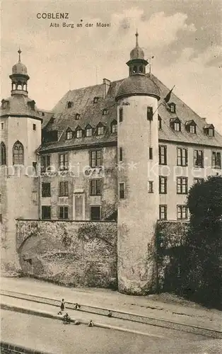 AK / Ansichtskarte Coblenz_Koblenz Alte Burg an der Mosel Coblenz_Koblenz