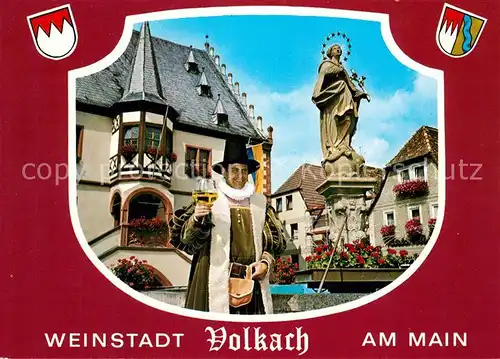 AK / Ansichtskarte Volkach Volkacher Ratsherr in historischer Tracht Rathaus Marktbrunnen Wappen Volkach