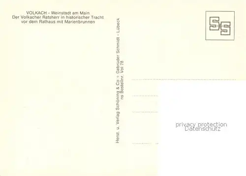 AK / Ansichtskarte Volkach Volkacher Ratsherr in historischer Tracht Rathaus Marktbrunnen Wappen Volkach