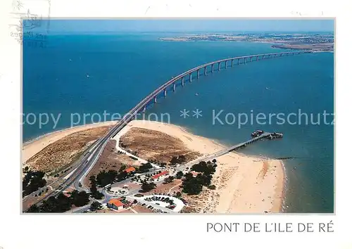AK / Ansichtskarte Ile_de_Re Pont de Ile de Re Fliegeraufnahme Ile_de_Re