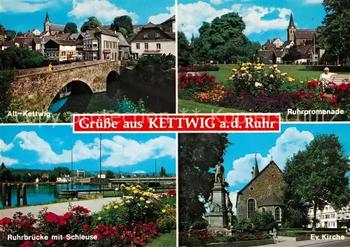 AK / Ansichtskarte Kettwig Alt Kettwig Ruhrpromenade Ruhrbruecke Schleuse Kirche Kettwig