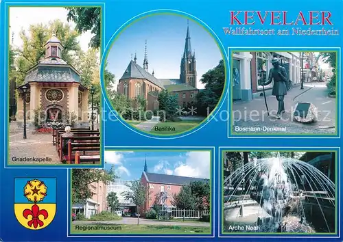 AK / Ansichtskarte Kevelaer Gnadenkapelle Basilika Busmann Denkmal Regionalmuseum Arche Noah Kevelaer