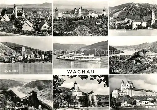 AK / Ansichtskarte Wachau_Oesterreich Krems Stift Goettweig Duernstein St Michael Spitz Ruine Aggstein Schloss Schoenbuehel Stift Melk Wachau_Oesterreich