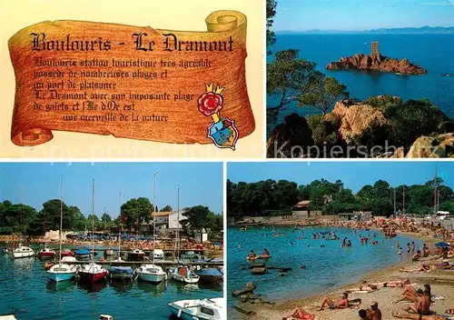 AK / Ansichtskarte Boulouris Le Dramont Ile dOr Le Port de Boulouris La Plage de la Peguiere Boulouris