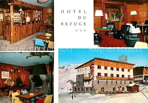AK / Ansichtskarte Lac_de_Tignes Hotel du Refuge Wintersportplatz Franzoesische Alpen 