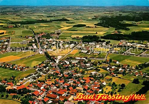 AK / Ansichtskarte Bad_Fuessing Fliegeraufnahme Bad_Fuessing