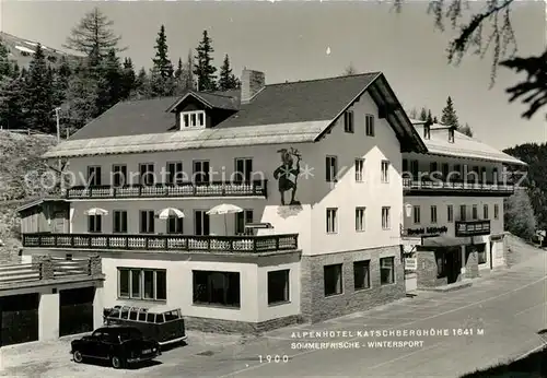 AK / Ansichtskarte Katschberg Alpenhotel Katschberghoehe Sommerfrische Wintersport Katschberg