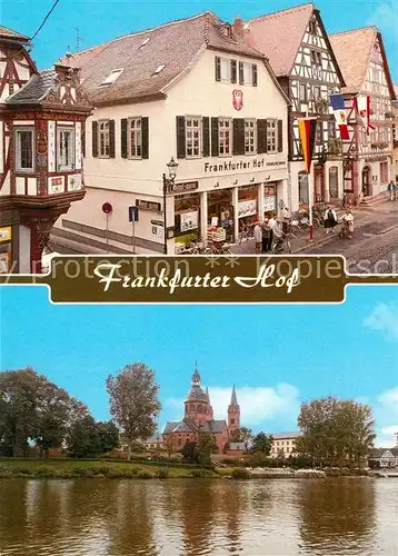 AK / Ansichtskarte Seligenstadt_Hessen Frankfurter Hof Seligenstadt_Hessen