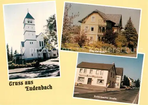 AK / Ansichtskarte Eudenbach Kirche Villa De Bueck Eudenbacher Strasse Eudenbach