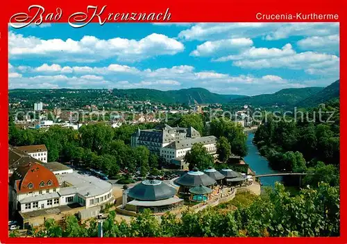 AK / Ansichtskarte Bad_Kreuznach Crucenia Kurthermen Nahe Bad_Kreuznach