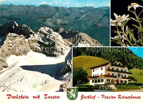 AK / Ansichtskarte Dachstein_Steiermark Tauern Gasthof Pension Rainerbauer Dachstein_Steiermark