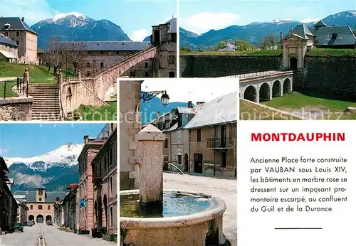 AK / Ansichtskarte Dauphin Montdauphin Le Fort Vauban Dauphin