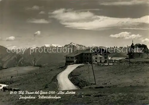 AK / Ansichtskarte Jaufenpass Jaufenhaus Zillertaler Alpen Rifugio Passo del Giovo Alpi Aurine Jaufenpass