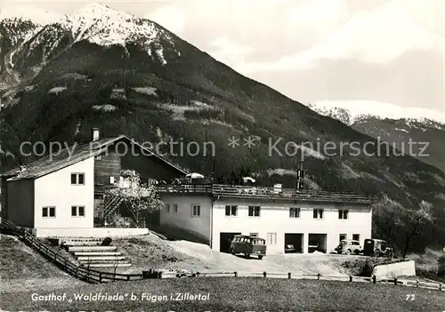 AK / Ansichtskarte Fuegen Gasthof Waldfriede Zillertaler Alpen Fuegen