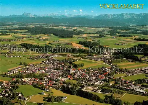 AK / Ansichtskarte Voecklamarkt Tor zum Attersee mit Traunstein und Hoellengebirge Fliegeraufnahme Voecklamarkt