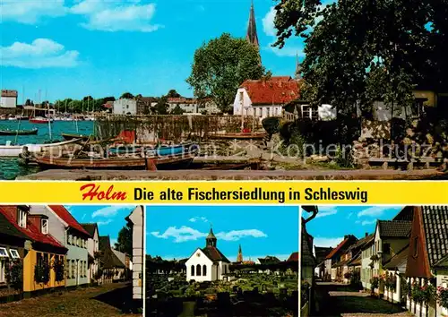 AK / Ansichtskarte Holm_Holstein Fischerboote Kirche Ortsansichten Holm_Holstein