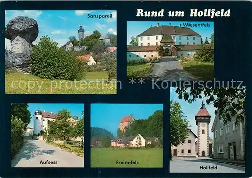 AK / Ansichtskarte Hollfeld Sanspareil Wiesentfels Aufsess Freienfels  Hollfeld