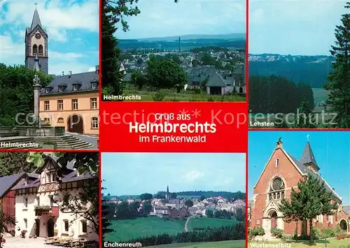 AK / Ansichtskarte Helmbrechts_Oberfranken Wuestenselbitz Enchenreuth Lehsten Helmbrechts Oberfranken