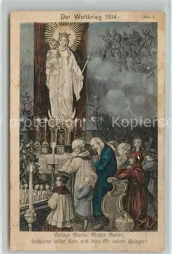 AK / Ansichtskarte Militaria_Religion Weltkrieg 1914 Heilige Maria Gebet  Militaria Religion