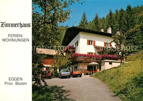 AK / Ansichtskarte Eggen_Bozen Ferienwohnungen Zimmerhaus Eggen Bozen