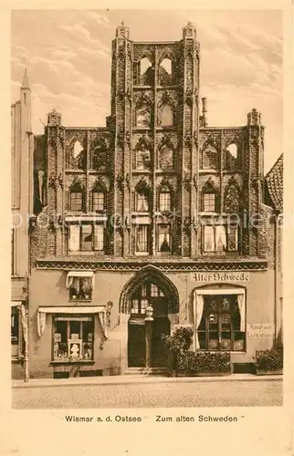AK / Ansichtskarte Wismar_Mecklenburg Zum Alten Schweden Wismar_Mecklenburg