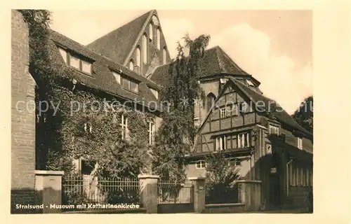 AK / Ansichtskarte Stralsund_Mecklenburg_Vorpommern Museum mit Katharinenkirche Stralsund_Mecklenburg