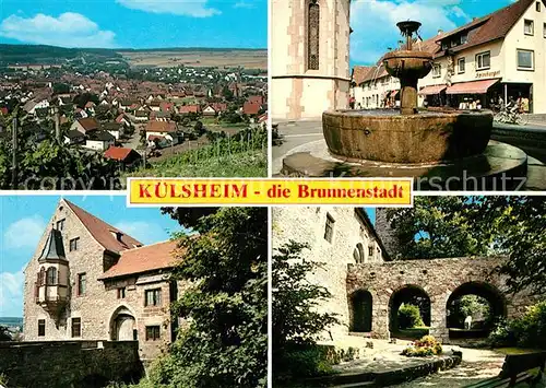 AK / Ansichtskarte Kuelsheim_Kuelsheim Stadtpanorama Brunnenstadt Schloss Brunnen Kuelsheim Kuelsheim