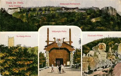AK / Ansichtskarte Thale_Harz Berg Theater Walpurgis Restaurant Homburg Warte Walpurgis Halle Bismarck Felsen Thale_Harz
