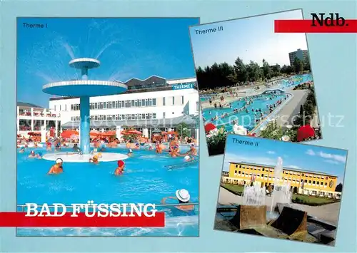 AK / Ansichtskarte Bad_Fuessing Therme I II III Bad_Fuessing