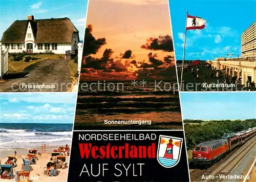 AK / Ansichtskarte Westerland_Sylt Friesenhaus Kurzentrum Strand Autoverladestelle Westerland_Sylt