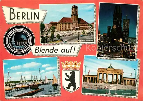 AK / Ansichtskarte Berlin Rathaus Schoeneberg Brandenburger Tor Tegelersee Gedaechtniskirche Berlin