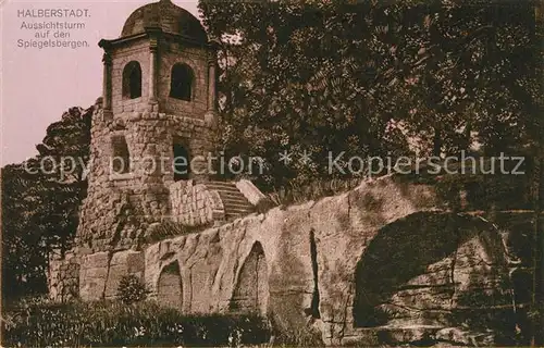 AK / Ansichtskarte Halberstadt Aussichtsturm auf den Spiegelsbergen Halberstadt