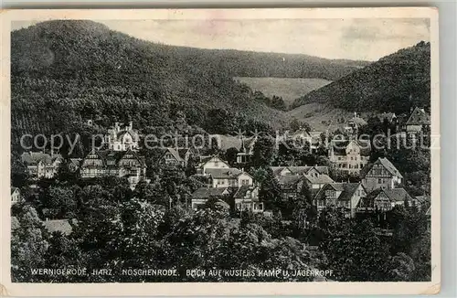 AK / Ansichtskarte Wernigerode_Harz Noeschenrode mit Kuesters Kamp und Jaegerkopf Wernigerode Harz