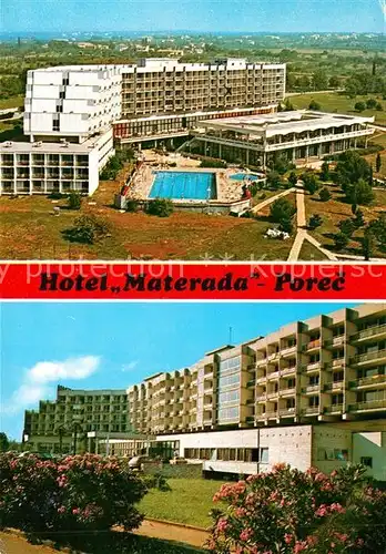 AK / Ansichtskarte Porec Hotel Materada Porec