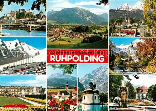 AK / Ansichtskarte Ruhpolding Salzburg Berchtesgaden Ramsau Bad Reichenhall Koenigssee Reit im Winkel Schloss Herrenchiemsee Ruhpolding