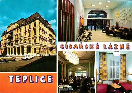 AK / Ansichtskarte Teplice Cisarske Lazne Teplice
