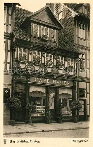 AK / Ansichtskarte Wernigerode_Harz Cafe Hauer Wernigerode Harz