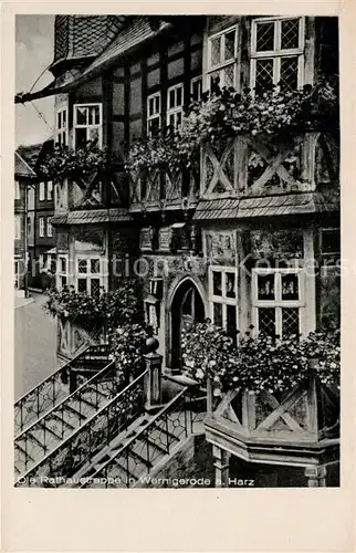 AK / Ansichtskarte Wernigerode_Harz Rathaustreppe Wernigerode Harz