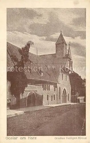 AK / Ansichtskarte Goslar Grosses heiliges Kreuz Goslar