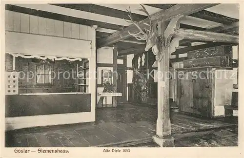 AK / Ansichtskarte Goslar Siemenshaus Alte Diele 1693 Goslar