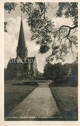 AK / Ansichtskarte Thale_Harz St Petri Kirche mit Kriegerdenkmal Thale_Harz