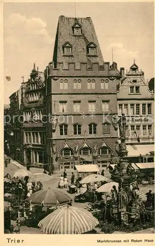 AK / Ansichtskarte Trier Marktbrunnen mit Rotem Haus Trier
