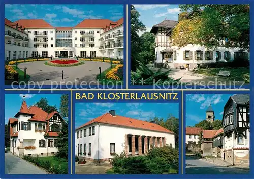 AK / Ansichtskarte Bad_Klosterlausnitz Moritz Klinik Algos Klinik Villa am Kurpark Kurmittelhaus Klosterkirche Bad_Klosterlausnitz