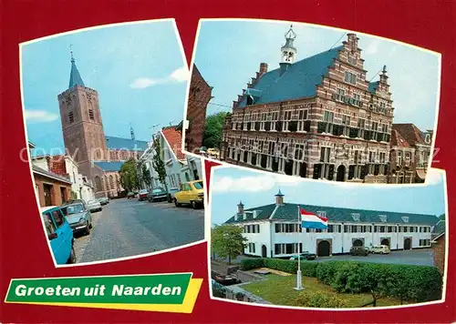 AK / Ansichtskarte Naarden Kirche Rathaus Bahnhof Naarden