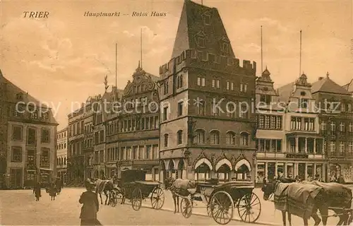 AK / Ansichtskarte Trier Hauptmarkt Rotes Haus Trier