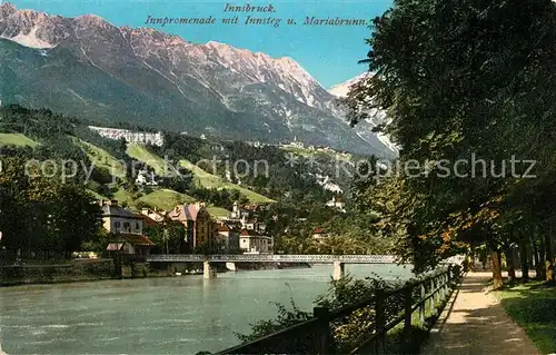 AK / Ansichtskarte Innsbruck Innpromenade mit Innsteg und Mariabrunn Innsbruck
