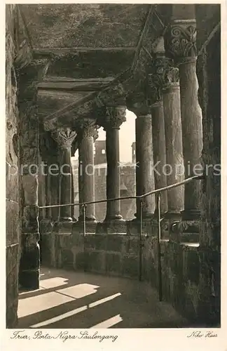 AK / Ansichtskarte Trier Porta Nigra Saeulengang Trier